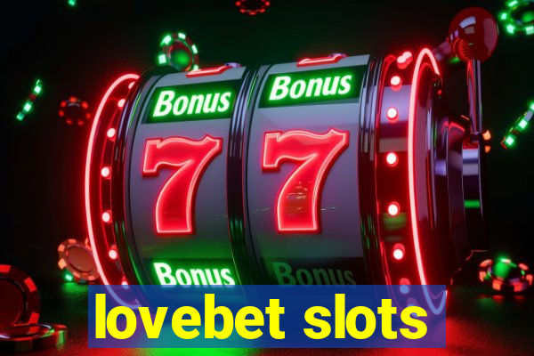 lovebet slots